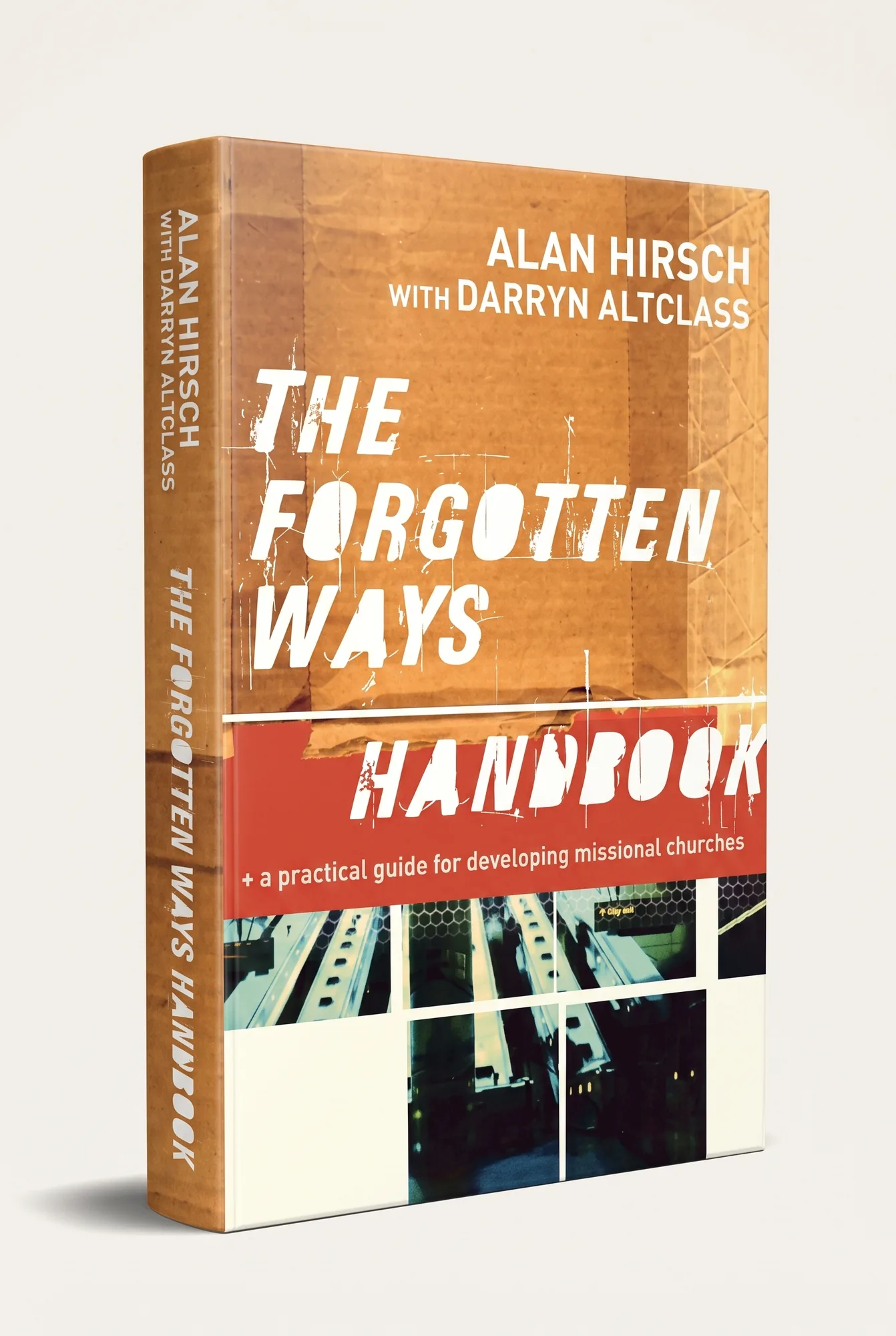 The Forgotten Ways Handbook